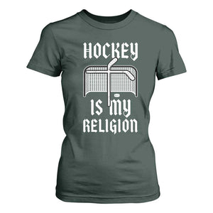 Hockey Is My Religion T Shirt For Women Funny Christian Goalie Gift TS12 Dark Forest Green Print Your Wear