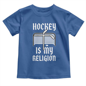 Hockey Is My Religion Toddler T Shirt Funny Christian Goalie Gift TS12 Royal Blue Print Your Wear