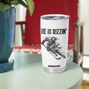 Funny Christian Ice Hockey Lover Gift Tumbler Cup He Is Rizzin TS12 Print Your Wear