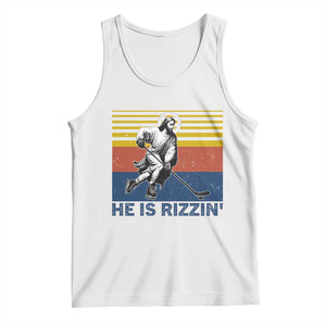 He Is Rizzin Tank Top Christian Hockey Retro Funny Gift For Believers TS12 White Print Your Wear