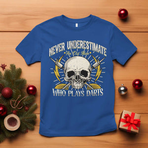 Never Underestimate An Old Who Plays Darts T Shirt Funny Darts Fan TS12 Royal Blue Print Your Wear