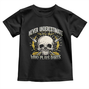 Never Underestimate An Old Who Plays Darts Toddler T Shirt Funny Darts Fan TS12 Black Print Your Wear