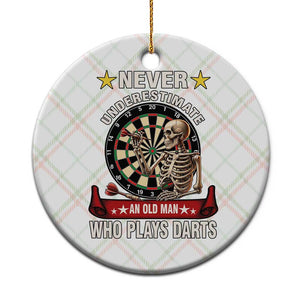 Never Underestimate An Old Man Plays Darts Ceramic Ornament Gothic Darts Player TS12 1pc Christmas Plaid Print Your Wear