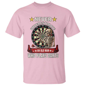 Never Underestimate An Old Man Plays Darts T Shirt Gothic Darts Player TS12 Light Pink Print Your Wear