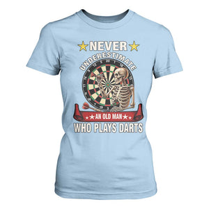 Never Underestimate An Old Man Plays Darts T Shirt For Women Gothic Darts Player TS12 Light Blue Print Your Wear