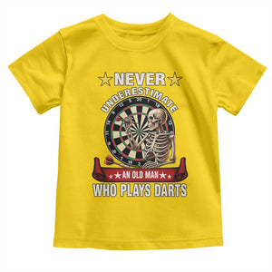 Never Underestimate An Old Man Plays Darts Toddler T Shirt Gothic Darts Player TS12 Daisy Print Your Wear