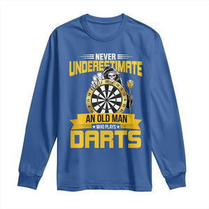 Never Underestimate An Old Man Plays Darts Long Sleeve Shirt Funny Dartist Grim Reaper Gift TS12 Royal Blue Print Your Wear