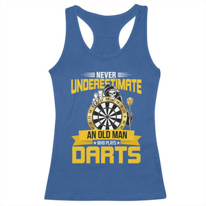 Never Underestimate An Old Man Plays Darts Racerback Tank Top Funny Dartist Grim Reaper Gift TS12 Royal Blue Print Your Wear