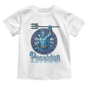 Ancient Greek Mythology Poseidon Dartist Toddler T Shirt God Of The Dart Sea Trident TS12 White Print Your Wear
