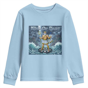 Greek Mythology Poseidon Dart Player Youth Sweatshirt King Of Dart Trident Thrower TS12 Light Blue Print Your Wear