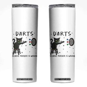 Funny Grumpy Cat Darts Skinny Tumbler Because Murder Is Wrong TS12 White Print Your Wear