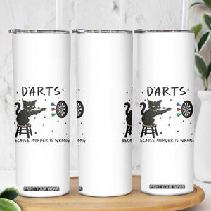 Funny Grumpy Cat Darts Skinny Tumbler Because Murder Is Wrong TS12 Print Your Wear
