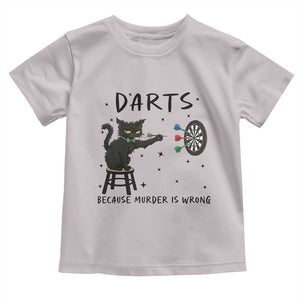 Funny Grumpy Cat Darts Toddler T Shirt Because Murder Is Wrong TS12 Ice Gray Print Your Wear