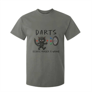 Funny Grumpy Cat Dart Player T Shirt For Kid Because Murder Is Wrong Pub Game Gift TS12 Military Green Print Your Wear