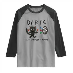 Funny Grumpy Cat Dart Player Raglan Shirt Because Murder Is Wrong Pub Game Gift - Print Your Wear