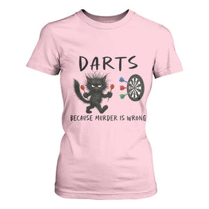 Funny Grumpy Cat Dart Player T Shirt For Women Because Murder Is Wrong Pub Game Gift - Print Your Wear