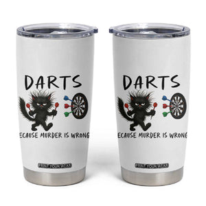 Funny Grumpy Cat Dart Player Tumbler Cup Because Murder Is Wrong Pub Game Gift - Print Your Wear