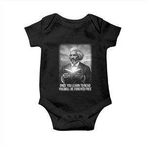 Frederick Douglass Baby Onesie Once You Learn To Read You Will Be Forever Free TS12 Black Print Your Wear
