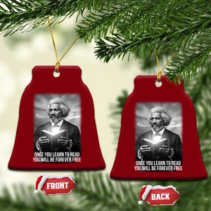 Frederick Douglass Ceramic Ornament Once You Learn To Read You Will Be Forever Free TS12 Print Your Wear