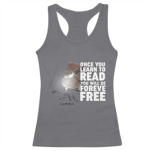 Frederick Douglass Freedom Quote Racerback Tank Top Once You Learn To Read TS12 Charcoal Print Your Wear