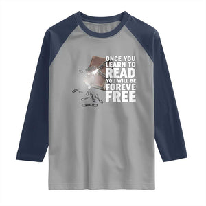 Frederick Douglass Freedom Quote Raglan Shirt Once You Learn To Read TS12 Sport Gray Navy Print Your Wear