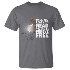 Frederick Douglass Freedom Quote T Shirt Once You Learn To Read TS12 Charcoal Print Your Wear