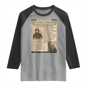 Education Is Freedom Newspaper Raglan Shirt Frederick Douglass Black History Month Gift TS12 Sport Gray Black Print Your Wear