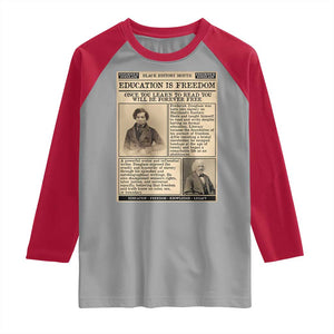 Education Is Freedom Newspaper Raglan Shirt Frederick Douglass Black History Month Gift TS12 Sport Gray Red Print Your Wear