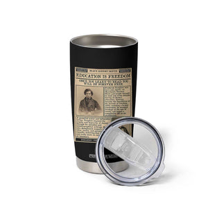 Education Is Freedom Newspaper Tumbler Cup Frederick Douglass Black History Month Gift TS12 Print Your Wear