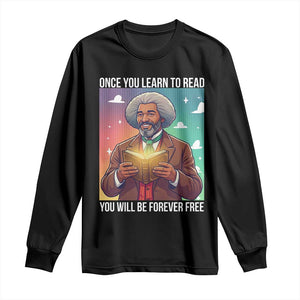 Frederick Douglass Reading And Freedom Long Sleeve Shirt African American Heritage TS12 Black Print Your Wear