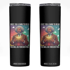 Frederick Douglass Reading And Freedom Skinny Tumbler African American Heritage TS12 Black Print Your Wear