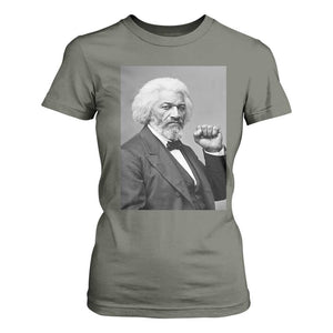 Strong Black History Leader T Shirt For Women Frederick Douglass Empowerment TS12 Military Green Print Your Wear