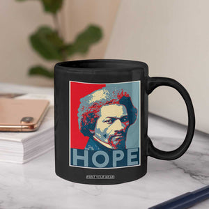 Frederick Douglass Hope Poster Coffee Mug African American Heritage TS12 Print Your Wear