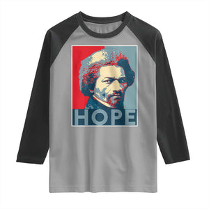 Frederick Douglass Hope Poster Raglan Shirt African American Heritage TS12 Sport Gray Black Print Your Wear