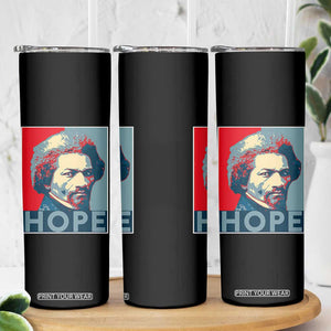 Frederick Douglass Hope Poster Skinny Tumbler African American Heritage TS12 Print Your Wear