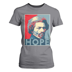 Frederick Douglass Hope Poster T Shirt For Women African American Heritage TS12 Charcoal Print Your Wear