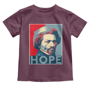 Frederick Douglass Hope Poster Toddler T Shirt African American Heritage TS12 Maroon Print Your Wear