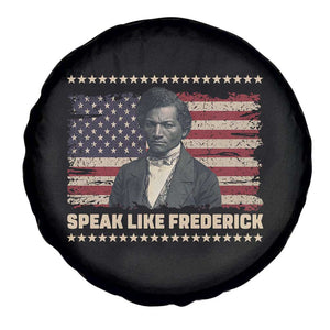 Speak Like Frederick Spare Tire Cover Black History Month Gift TS12 Print Your Wear