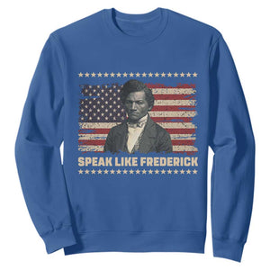 Speak Like Frederick Sweatshirt Black History Month Gift TS12 Royal Blue Print Your Wear