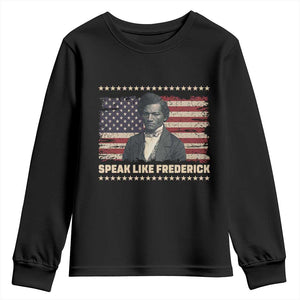Speak Like Frederick Youth Sweatshirt Black History Month Gift TS12 Black Print Your Wear