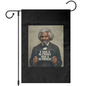 Frederick Douglass Quote Garden Flag If There Is No Struggle There Is No Progress TS12 Black Print Your Wear