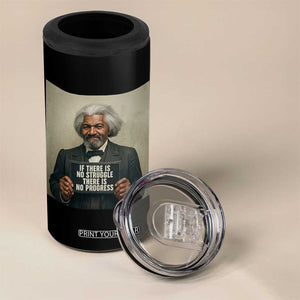 Frederick Douglass Quote 4 in 1 Can Cooler Tumbler If There Is No Struggle There Is No Progress TS12 Print Your Wear