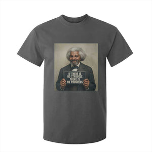 Frederick Douglass Quote T Shirt For Kid If There Is No Struggle There Is No Progress TS12 Dark Heather Print Your Wear