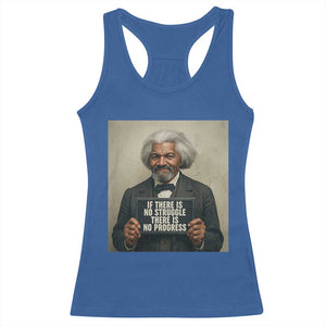 Frederick Douglass Quote Racerback Tank Top If There Is No Struggle There Is No Progress TS12 Royal Blue Print Your Wear