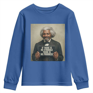 Frederick Douglass Quote Youth Sweatshirt If There Is No Struggle There Is No Progress TS12 Royal Blue Print Your Wear