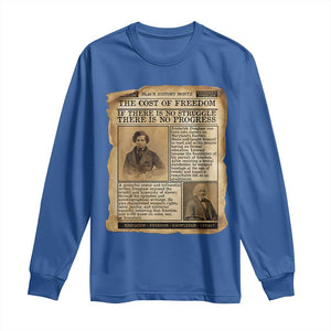 If There Is No Struggle No Progress Long Sleeve Shirt Frederick Douglass Newspaper TS12 Royal Blue Print Your Wear