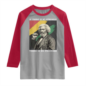 Frederick Douglass Struggle And Progress Raglan Shirt Inspirational Black History TS12 Sport Gray Red Print Your Wear