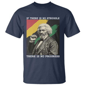 Frederick Douglass Struggle And Progress T Shirt Inspirational Black History TS12 Navy Print Your Wear