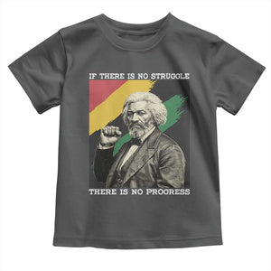 Frederick Douglass Struggle And Progress Toddler T Shirt Inspirational Black History TS12 Dark Heather Print Your Wear
