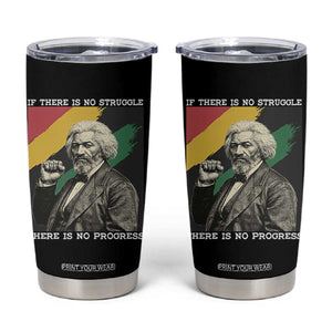 Frederick Douglass Struggle And Progress Tumbler Cup Inspirational Black History TS12 Black Print Your Wear
